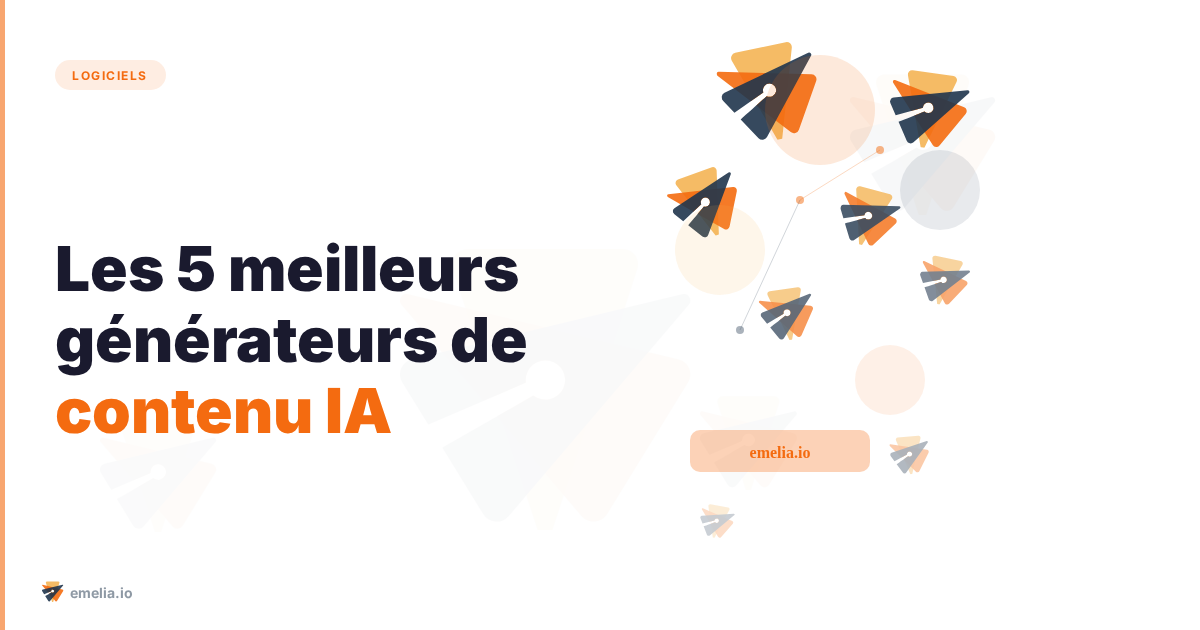 Les 5 meilleurs générateurs de contenu IA