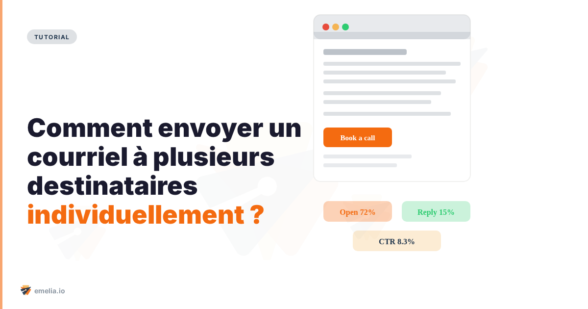 Comment envoyer un courriel à plusieurs destinataires individuellement ?