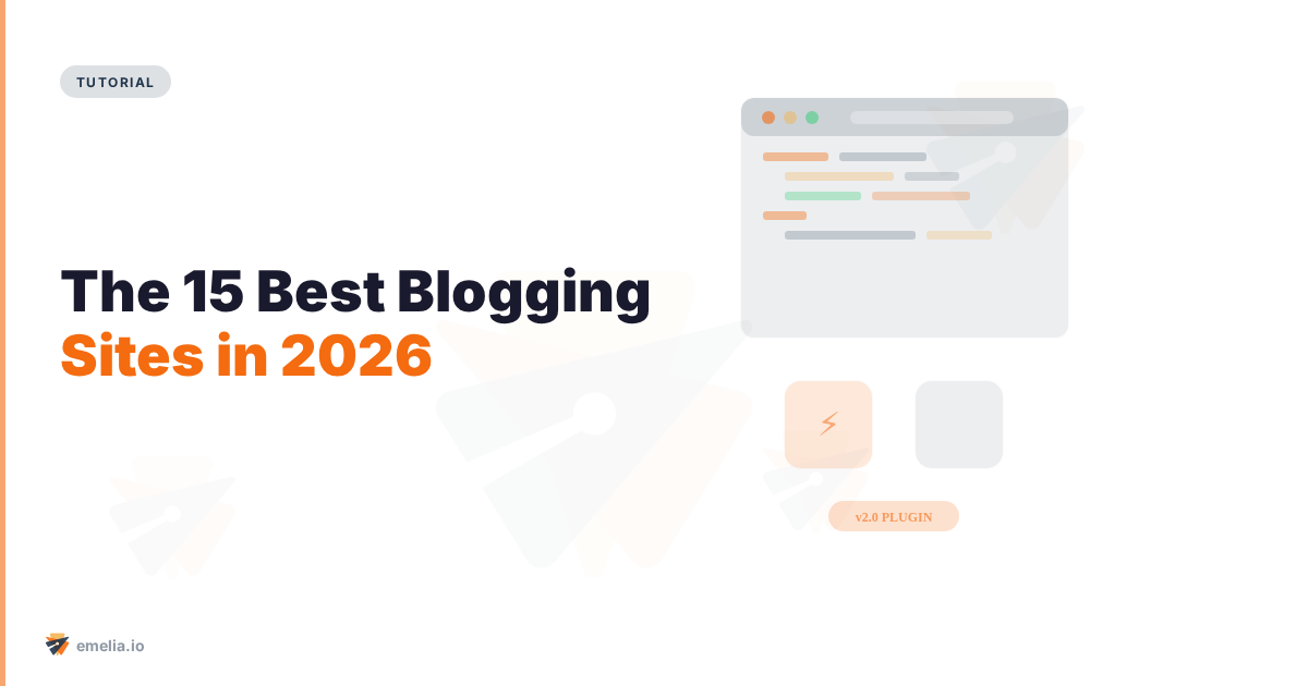 The 15 Best Blogging Sites in 2026: Your Complete Guide to Choosing the Ideal Platform