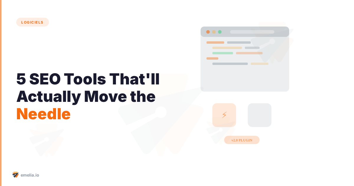 5 SEO Tools That'll Actually Move the Needle (No Fluff Edition)