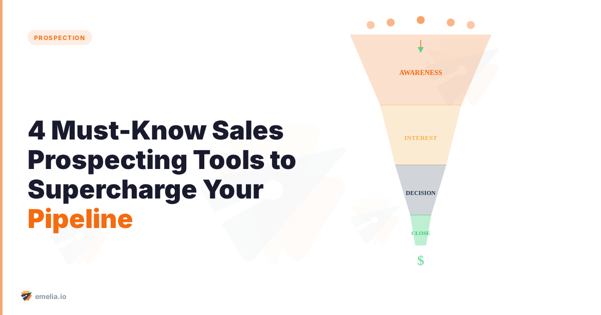 4 Must-Know Sales Prospecting Tools to Supercharge Your Pipeline