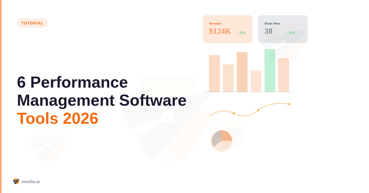 6 Performance Management Software Tools That Actually Make Reviews Suck Less (2026 Guide)