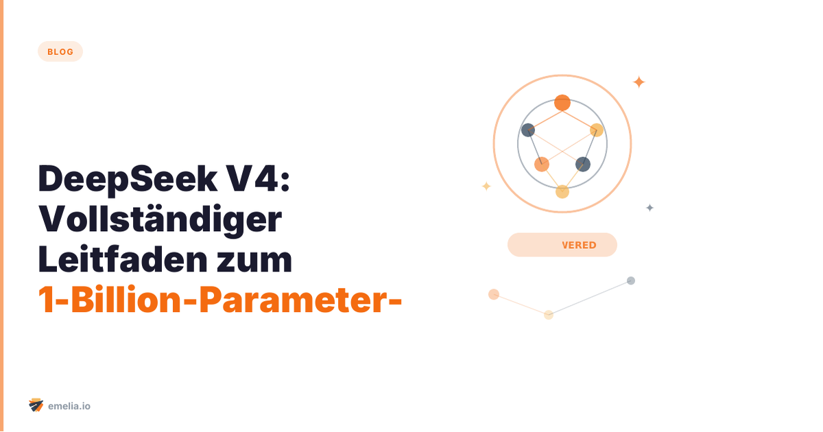 DeepSeek V4: Vollständiger Leitfaden zum 1-Billion-Parameter-KI-Modell