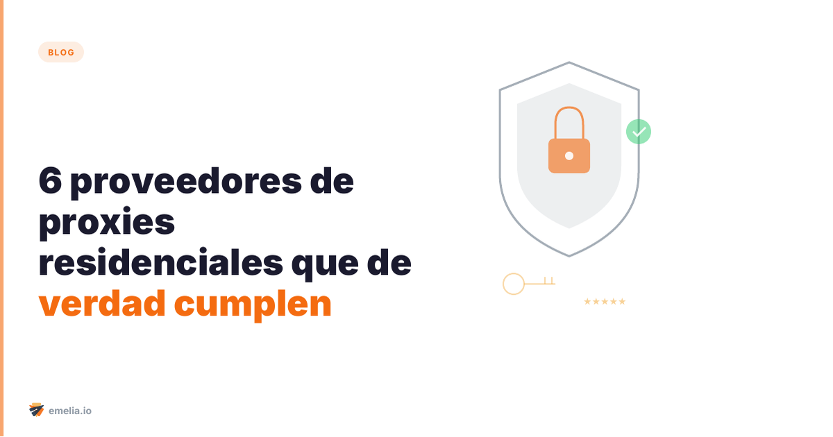 6 proveedores de proxies residenciales que de verdad cumplen sus promesas