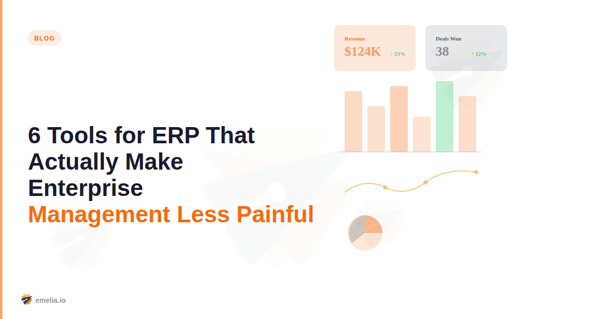 6 Tools for ERP That Actually Make Enterprise Management Less Painful (2026 Edition)