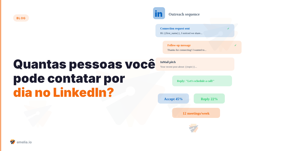 Quantas pessoas você pode contatar por dia no LinkedIn?