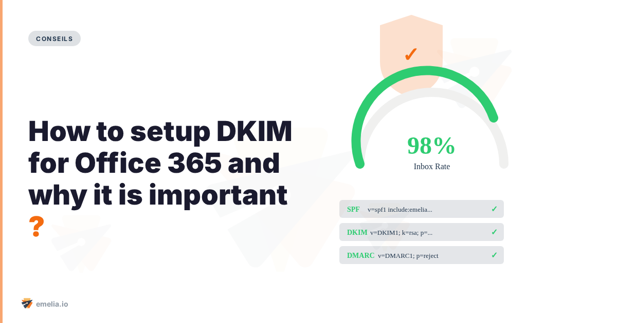 How to setup DKIM for Office 365 and why it is important ?