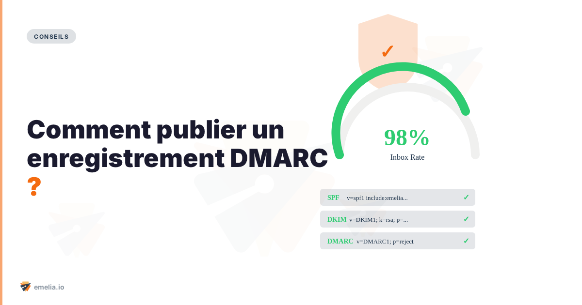 Comment publier un enregistrement DMARC ?