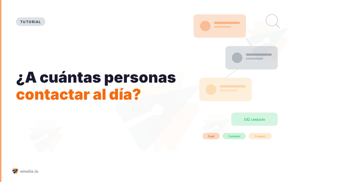 ¿A cuántas personas contactar al día?
