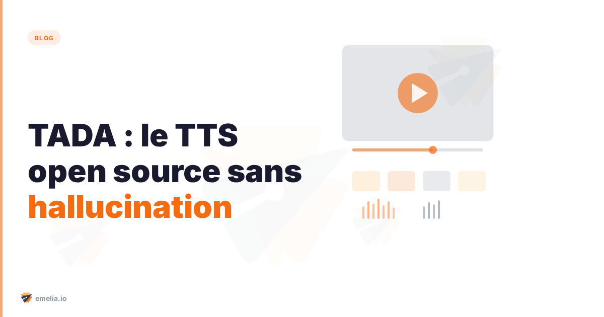 TADA : le TTS open source sans hallucination (comparatif)