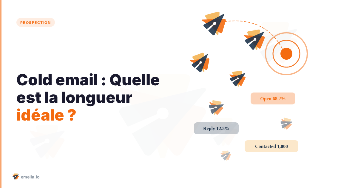 Cold email : Quelle est la longueur idéale ?