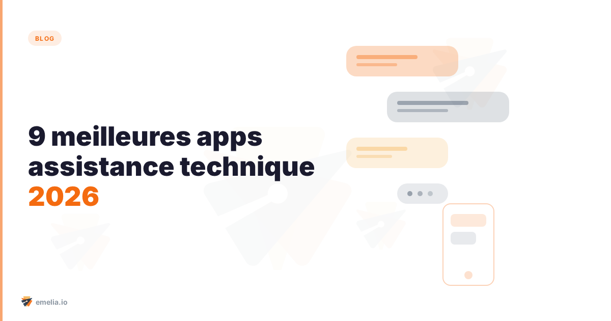 Les 9 meilleures applications d'assistance technique qui transformeront votre service client en 2026