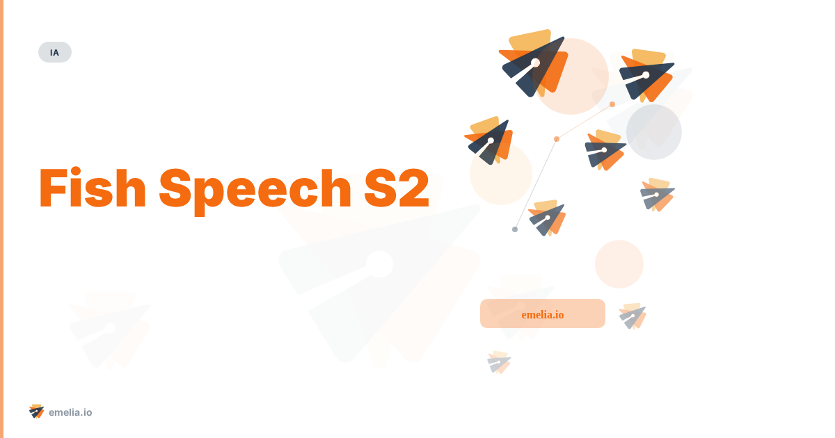 Fish Speech S2 : le TTS open source qui rivalise avec ElevenLabs (et c'est gratuit)