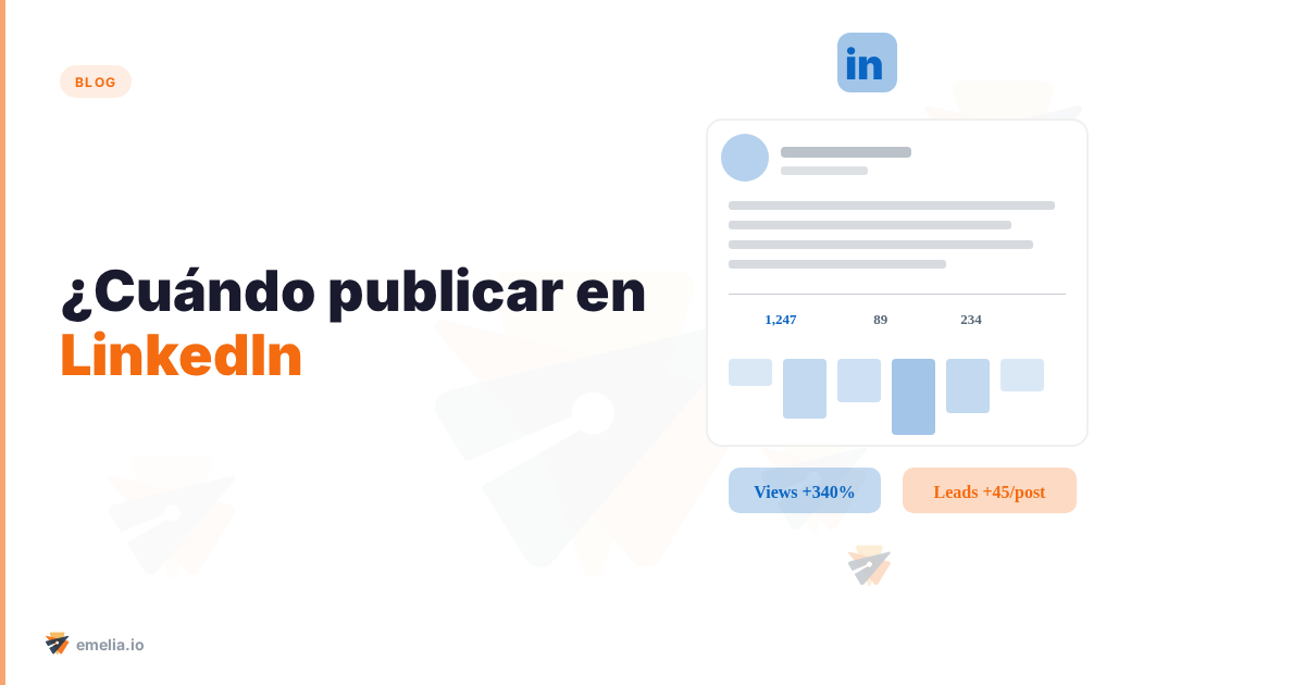 ¿Cuándo publicar en LinkedIn para impulsar tu engagement?