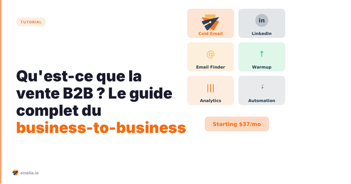 Qu'est-ce que la vente B2B ? Le guide complet du business-to-business