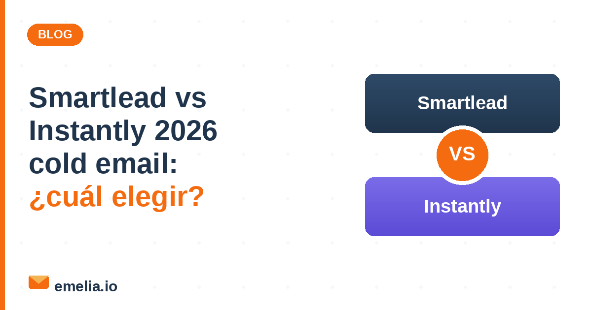 Smartlead vs Instantly 2026: ¿qué herramienta de cold…