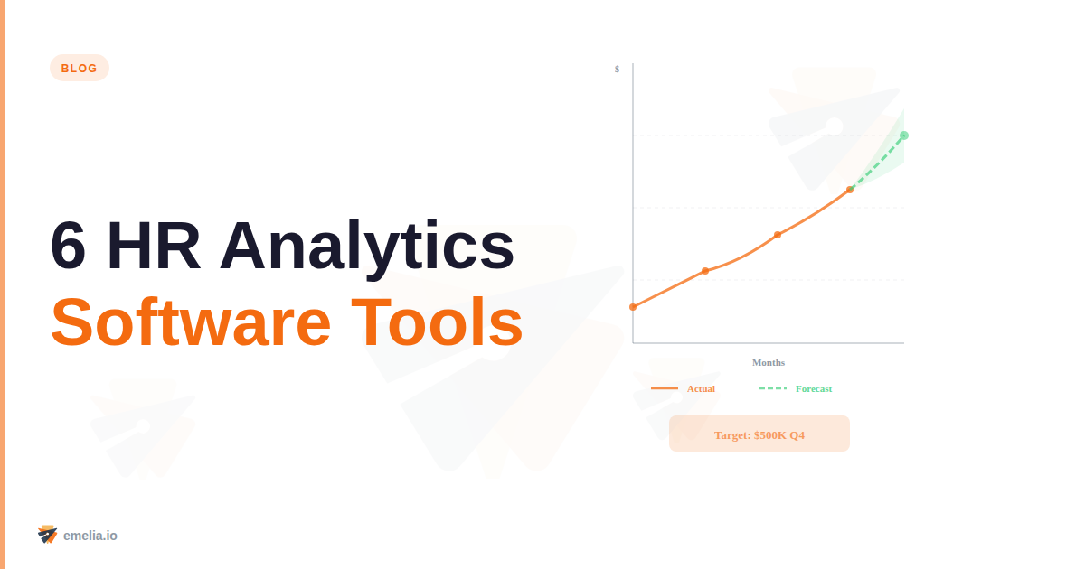 6 HR Analytics Software Tools That'll Actually Make Your Data Useful (Not Just Pretty)