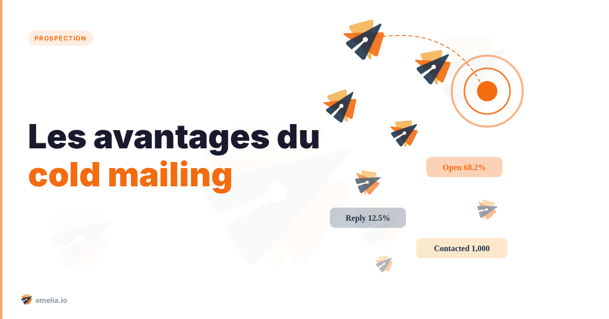 Les avantages du cold mailing